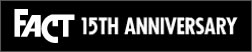 FACT 15TH ANNIVERSARY